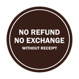 Signs ByLITA Circle No Refund No Exchange Sign