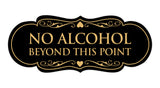 Signs ByLITA Designer No Alcohol Beyond this point Sign