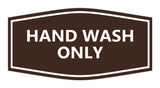 Signs ByLITA Fancy Hand Wash Only Sign