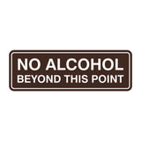 Standard No Alcohol Beyond This Point Sign
