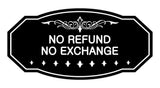 Victorian No Refund No Exchange Sign