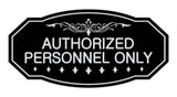 Signs ByLITA Victorian Authorized Personnel Only Sign