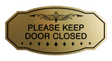 Victorian Please Keep Door Closed Sign
