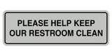 Standard Please Help Keep Our Restroom Clean Sign