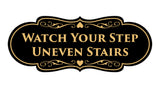 Signs ByLITA Designer Watch Your Step Uneven Stairs