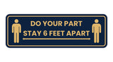 Standard Do Your Part Stay 6 Feet Apart Sign