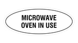 Signs ByLITA Oval Microwave Oven In Use Sign