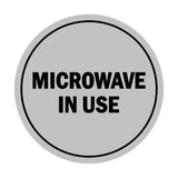 Signs ByLITA Circle Microwave In Use Sign