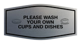 Fancy Please Wash Your Own Cups and Dishes Wall or Door Sign