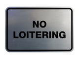 Signs ByLITA Classic Framed No Loitering