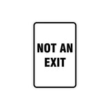 Portrait Round Not An Exit Sign with Adhesive Tape, Mounts On Any Surface, Weather Resistant