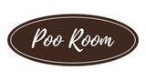 Oval Poo Room Sign
