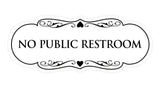 Signs ByLITA Designer No Public Restroom Sign