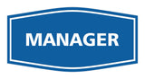 Fancy Manager Sign