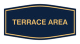 Signs ByLITA Fancy Terrace Area Sign
