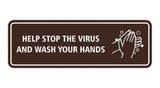Standard Help Stop The Virus And Wash Your Hands Sign