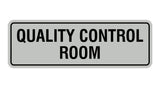 Standard Quality Control Room Sign