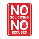 Portrait Round No Soliciting No Excuses Wall or Door Sign