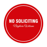 Signs ByLITA Circle No Soliciting Neighbors Welcome Sign