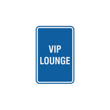 Portrait Round Vip Lounge Sign
