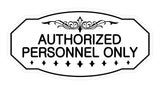 Signs ByLITA Victorian Authorized Personnel Only Sign