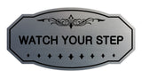 Victorian Watch Your Step Sign