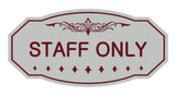 Victorian Staff Only Sign