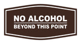 Signs ByLITA Fancy No Alcohol Beyond this Point Sign