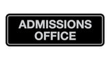 Signs ByLITA Standard Admissions Office Sign