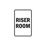 Portrait Round Riser Room Sign with Adhesive Tape, Mounts On Any Surface, Weather Resistant