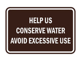 HELP US CONSERVE WATER Wall Door Sign