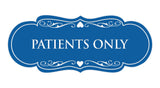Signs ByLITA Designer Patients Only Sign