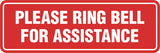 Signs ByLITA Standard Please Ring Bell For Assitance Sign