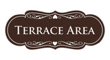 Signs ByLITA Designer Terrace Area Sign