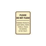 Portrait Round please do not flush etiquette Sign with Adhesive Tape, Mounts On Any Surface, Weather Resistant