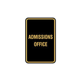 Portrait Round Admissions Office Sign