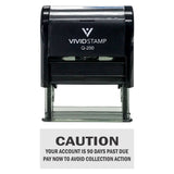 Caution Your Account Is 90 Days Past Due Self-Inking Office Rubber Stamp