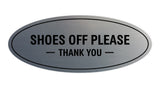 Oval Shoes Off Please Thank You Sign