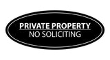 Signs ByLITA Oval PRIVATE PROPERTY NO SOLICITING Sign