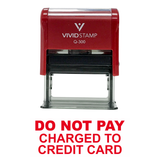 DO NOT PAY CHARGED TO CREDIT CARD Self Inking Rubber Stamp