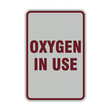 Portrait Round Oxygen In Use Sign