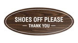 Oval Shoes Off Please Thank You Sign