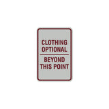 Signs ByLITA Portrait Round Clothing Optional Beyond This Point Sign