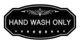 Victorian Hand Wash Only Sign