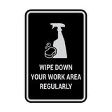 Portrait Round Wipe Down Your Work Area Regularly Sign