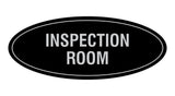 Signs ByLITA Oval Inspection Room Sign