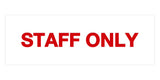 Signs ByLITA Basic Staff Only Sign