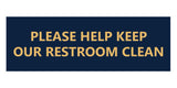 Signs ByLITA Basic Please Help Keep Our Restroom Clean Sign