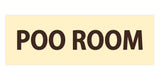 THE POO ROOM Door / Wall Sign