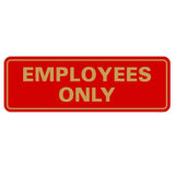 Classic EMPLOYEES ONLY Sign